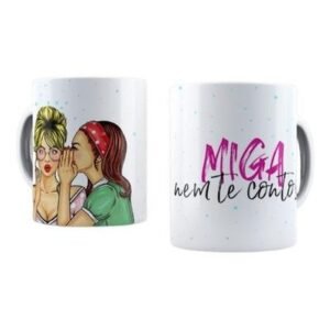 Caneca Miga Nem Te Conto